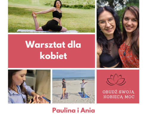Warsztat dla kobiet – Obudź swoją kobiecą moc!
